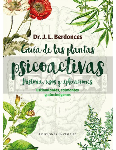 Guide des plantes psychoactives.